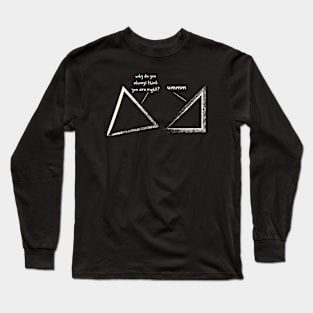 Nerdy Triangles Talking - Funny Geometry Long Sleeve T-Shirt